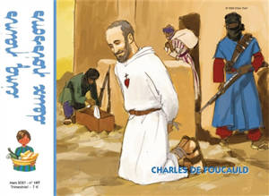 Cinq pains, deux poissons, n° 147. Charles de Foucauld