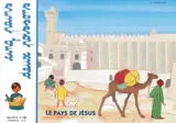 Cinq pains, deux poissons, n° 135. Le pays de Jésus