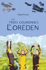 Loréden. Les trois couronnes de Loréden