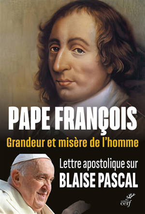 Grandeur et misère de l'homme : lettre apostolique Sublimitas et miseria hominis