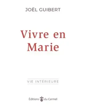 Vivre en Marie