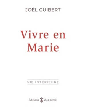 Vivre en Marie
