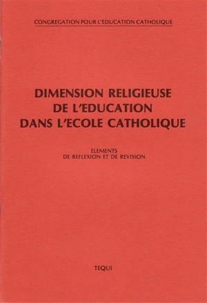 Dimension religieuse de l'éducation : éléments de réflexion et de révision