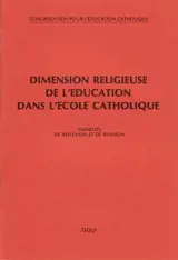 Dimension religieuse de l'éducation : éléments de réflexion et de révision