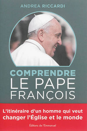 Comprendre le pape François