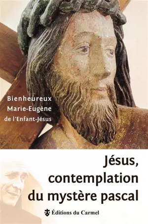 Jésus : contemplation du mystère pascal