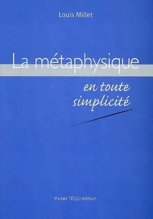 La métaphysique en toute simplicité