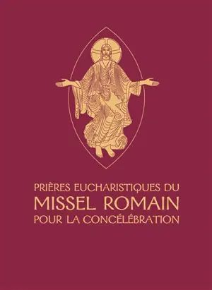 Prières eucharistiques du Missel romain pour la concélébration