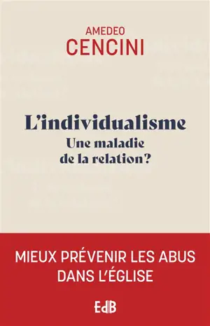 L'individualisme : une maladie de la relation ?