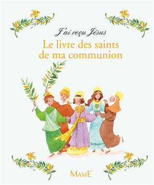 Le livre des saints de ma communion