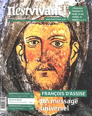 Il est vivant !, n° 350. François d'Assise, un message universel