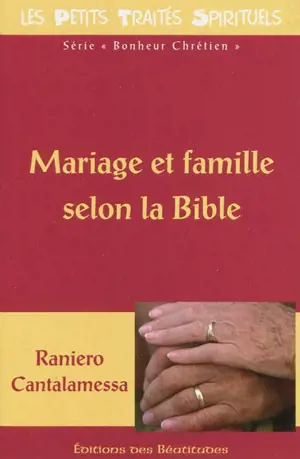 Mariage et famille selon la Bible