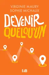 Devenir quelqu'un