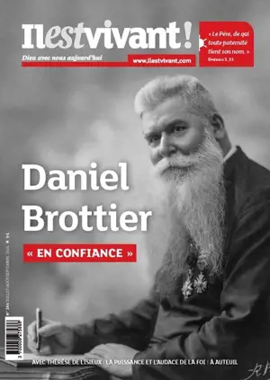 Il est vivant !, n° 364. Daniel Brottier en confiance