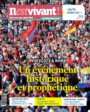 Il est vivant !, n° 336. Pentecôte à Rome : un événement historique et prophétique