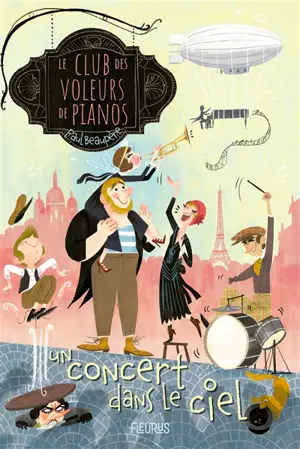 Le club des voleurs de pianos. Vol. 2. Un concert dans le ciel