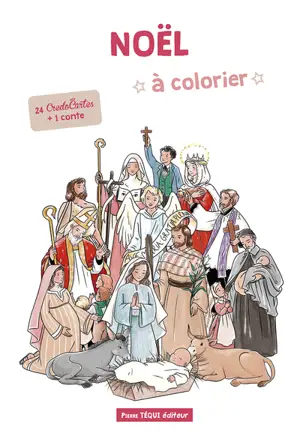 Noël à colorier : 24 CredoCartes + 1 conte