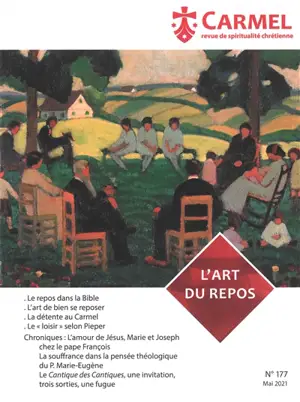 Carmel, n° 177. L'art du repos