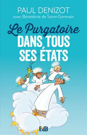 Le purgatoire dans tous ses états