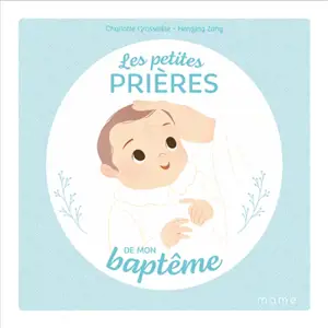 Les petites prières de mon baptême