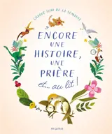 Encore une histoire, une prière et... au lit !