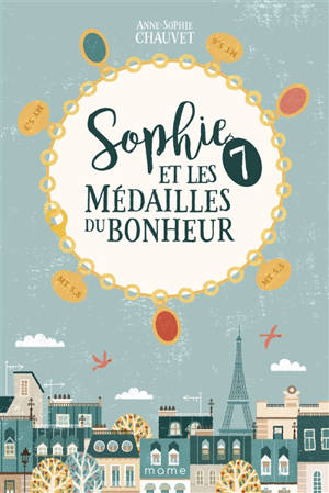 Sophie et les 7 médailles du bonheur