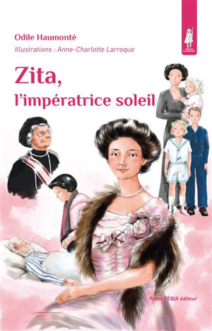Zita, l'impératrice soleil