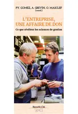 L'entreprise, une affaire de don : ce que révèlent les sciences de gestion