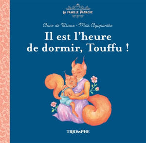 La famille Panache. Vol. 2. Il est l'heure de dormir, Touffu !