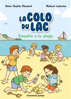 La colo du lac. Vol. 4. Enquête à la plage