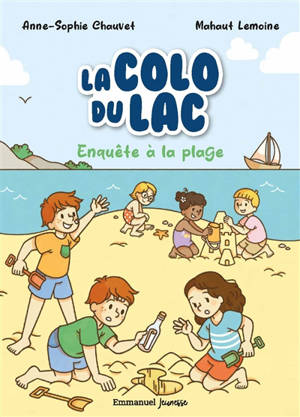 La colo du lac. Vol. 4. Enquête à la plage