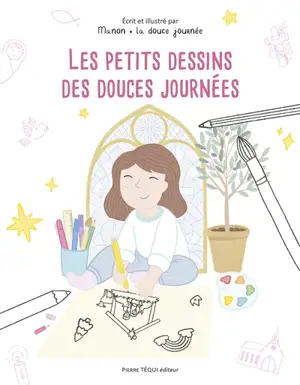 Les petits dessins des douces journées