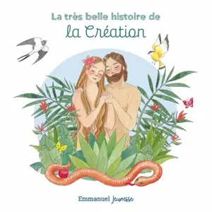 La très belle histoire de la Création