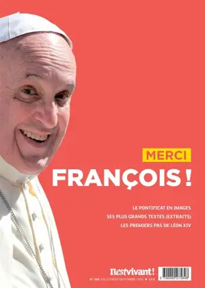 Il est vivant !, n° 368. Merci François !