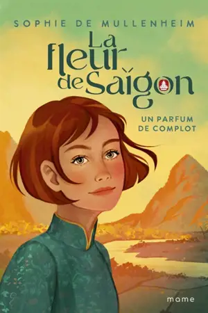 La fleur de Saigon. Un parfum de complot