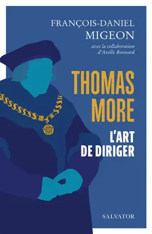 Thomas More : l'art de diriger
