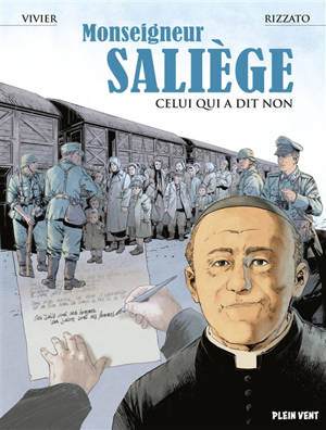 Monseigneur Saliège : celui qui a dit non