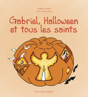 Gabriel, Halloween et tous les saints