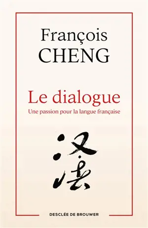 Le dialogue : une passion pour la langue française