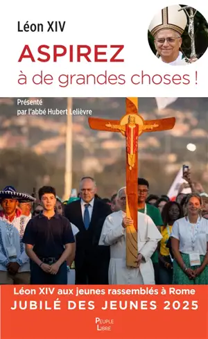 Aspirez à de grandes choses !