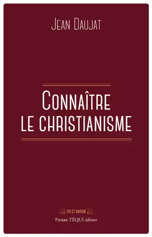 Connaître le christianisme