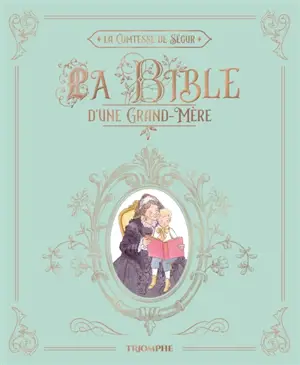 La Bible d'une grand-mère