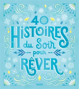 40 histoires du soir pour rêver