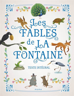 Les fables de La Fontaine : texte intégral