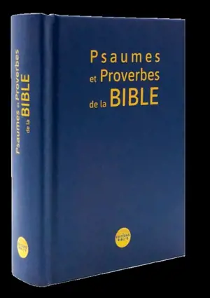 Psaumes et proverbes de la Bible