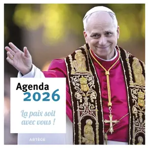 Pape Léon XIV : agenda 2026 : la paix soit avec vous !