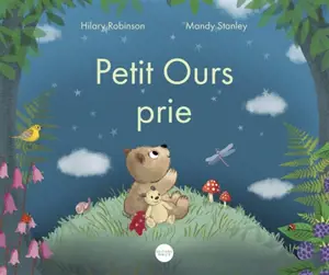 Petit Ours prie