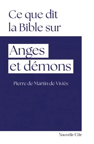 Ce que dit la Bible sur anges et démons