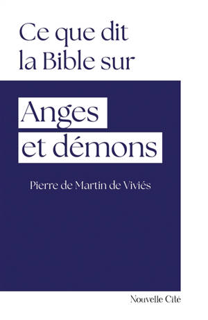 Ce que dit la Bible sur anges et démons