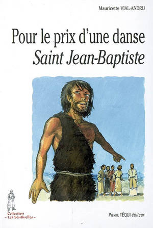 Pour le prix d'une danse : saint Jean-Baptiste